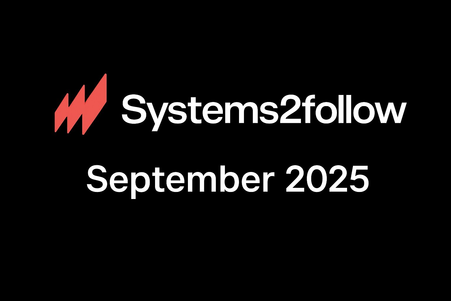 Maandoverzicht systems2follow september 2025